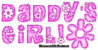 Click to get the codes for this image. Daddys Girl, Newest Comments  Graphics, Words, Girly Stuff, Family Image Comment, Graphic or Meme for posting on FaceBook, Twitter or any blog!