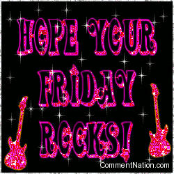 Click to get the codes for this image. Hope Your Friday Rocks Stars, WeekDays Friday Image Comment, Graphic or Meme for posting on FaceBook, Twitter or any blog!