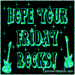 Click to get the codes for this image. Hope Your Friday Rocks Stars Bluegreen, WeekDays Friday Image Comment, Graphic or Meme for posting on FaceBook, Twitter or any blog!