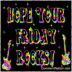 Click to get the codes for this image. Hope Your Friday Rocks Stars Colors, WeekDays Friday Image Comment, Graphic or Meme for posting on FaceBook, Twitter or any blog!