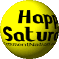 Click to get the codes for this image. This cute animated yellow smiley face graphic spins around. On one side is a smile on the other side is the comment: "Happy Saturday!"