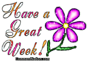 Click to get the codes for this image. Have A Great Week Glitter Flower, Have a Great Week Image Comment, Graphic or Meme for posting on FaceBook, Twitter or any blog!
