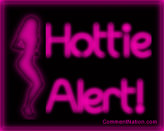 Click to get the codes for this image. This sexy comment features a neon sign reading "hottie alert" with a sexy female silhouette