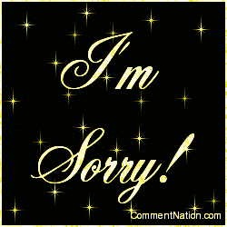 Facebook Sorry Comments Glitter Graphics And Gifs