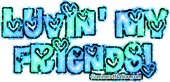 Click to get the codes for this image. Luvin My Friends Ocean Green Hearts Glitter Text, Friendship Image Comment, Graphic or Meme for posting on FaceBook, Twitter or any blog!