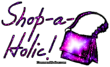 Click to get the codes for this image. Shop-A-Holic, Newest Comments  Graphics, Girly Stuff, Fashion Image Comment, Graphic or Meme for posting on FaceBook, Twitter or any blog!