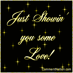 Click to get the codes for this image. Just Showin' You Some Love! Yellow Stars, Showin Love Image Comment, Graphic or Meme for posting on FaceBook, Twitter or any blog!