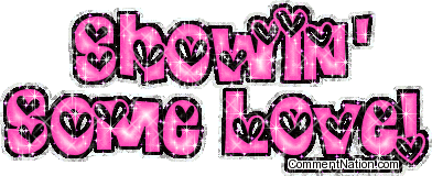 Click to get the codes for this image. Showin' Some Love Pink Hearts Glitter Text, Showin Love Image Comment, Graphic or Meme for posting on FaceBook, Twitter or any blog!