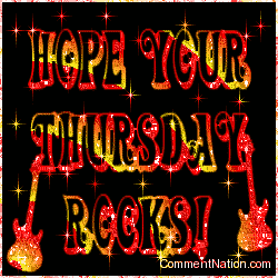 Click to get the codes for this image. Hope Your Thursday Rocks, WeekDays Thursday Image Comment, Graphic or Meme for posting on FaceBook, Twitter or any blog!