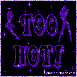 Click to get the codes for this image. Too Hot Purple Stars, Hot  Sexy Image Comment, Graphic or Meme for posting on FaceBook, Twitter or any blog!