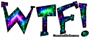 Click to get the codes for this image. Wtf Glitter Word, Newest Comments  Graphics, Words Image Comment, Graphic or Meme for posting on FaceBook, Twitter or any blog!