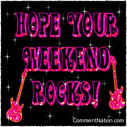 hope_your_weekend_rocks_stars.gif